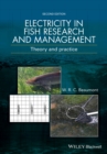 Image for Electricity in fish research and management: theory and practice