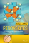 Image for Perovskites: Structure-Property Relationships