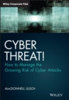 Image for Cyber threat!: how to manage the growing risk of cyber attacks