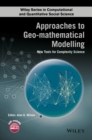 Image for Approaches to geo-mathematical modelling: new tools for complexity science