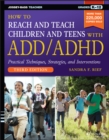 Image for How to reach and teach children with ADD/ADHD