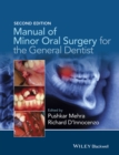 Image for Manual of minor oral surgery for the general dentist