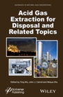 Image for Acid gas extraction for disposal and related topics