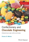 Image for Confectionery and chocolate engineering  : principles and applications