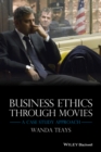 Image for Business Ethics Through Movies: A Case Study Approach