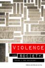 Image for Violence and society  : toward a new sociology