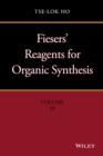 Image for Fiesers&#39; reagents for organic synthesisVolume 28