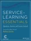 Image for Service-learning essentials: questions, answers, and lessons learned