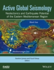 Image for Active global seismology  : neotectonics and earthquake potential of the eastern Mediterranean region