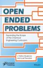 Image for Open-ended problems  : expanding the scope of the chemical engineering curriculum