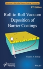 Image for Roll-to-roll vacuum deposition of barrier coatings
