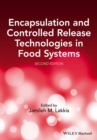 Image for Encapsulation and Controlled Release Technologies in Food Systems