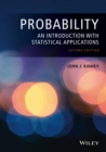 Image for Probability: an introduction with statistical applications