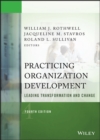 Image for Practicing organization development: leading transformational change