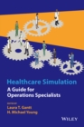Image for Healthcare simulation: a guide for operations specialists