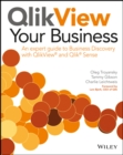 Image for QlikView your business  : an expert guide to business discovery with QlikView and Qlik Sense