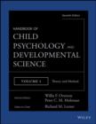 Image for Handbook of child psychology and developmental science: theory and method : Volume 1,
