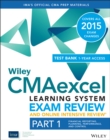 Image for Wiley CMAexcel Learning System exam review and online intensive review 2015 + test bankPart 1,: Financial planning, performance and control : Part 1 : Financial Planning, Performance and Control