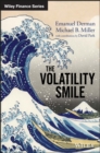 Image for The volatility smile: an introduction for students and practitioners