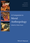 Image for A companion to moral anthropology