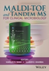 Image for MALDI-TOF and Tandem MS for Clinical Microbiology