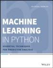 Image for Machine learning in Python  : essential techniques for predictive analysis