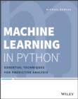 Image for Machine learning in Python: essential techniques for predictive analysis