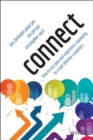 Image for Connect: how to use data and digital marketing to create lifetime customers