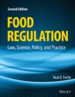 Image for Food regulation  : law, science, policy, and practice