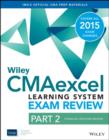 Image for Wiley CMAexcel Learning System Exam Review 2015: Part 2, Financial Decision Making.