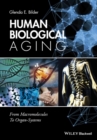 Image for Human biological aging: from macromolecules to organ-systems