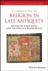 Image for A companion to religion in Late Antiquity