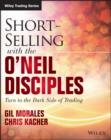 Image for Short selling with the O&#39;Neil disciples: turn to the dark side of trading