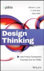 Image for Design thinking  : new product development essentials from the PDMA