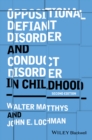 Image for Oppositional defiant disorder and conduct disorder in childhood