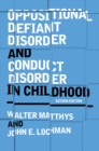 Image for Oppositional Defiant Disorder and Conduct Disorder in Childhood