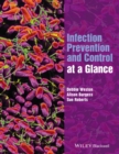 Infection prevention and control at a glance - Weston, Debbie (East Kent Hospitals NHS Trust, Kent, UK)