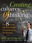 Creating cultures of thinking  : the 8 forces we must master to truly transform our schools - Ritchhart, R