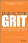 Image for Leading with GRIT: inspiring action and accountability with generosity, respect, integrity, and truth