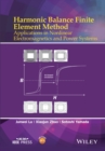 Image for Harmonic balance finite element method: applications in nonlinear electromagnetics and power systems