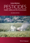 Image for Pesticides  : health, safety and the environment