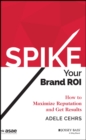 Image for Spike your Brand ROI