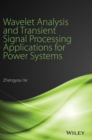 Image for Wavelet Analysis and Transient Signal Processing Applications for Power Systems