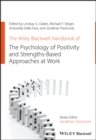 Image for Wiley Blackwell Handbook of the Psychology of Positivity and Strengths-Based Approaches at Work