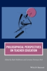 Image for Philosophical perspectives on teacher education
