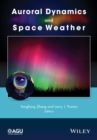 Image for Auroral dynamics and space weather