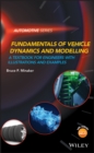 Image for Fundamentals of Vehicle Dynamics and Modelling: A Textbook for Engineers With Illustrations and Examples
