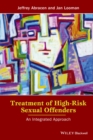 Image for Treatment of High-Risk Sexual Offenders