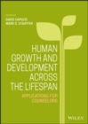 Image for Human growth and development across the lifespan: applications for counselors