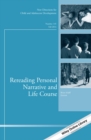Image for Rereading personal narrative and life course